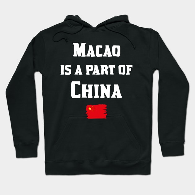 Macao is a part of China Hoodie by WildZeal